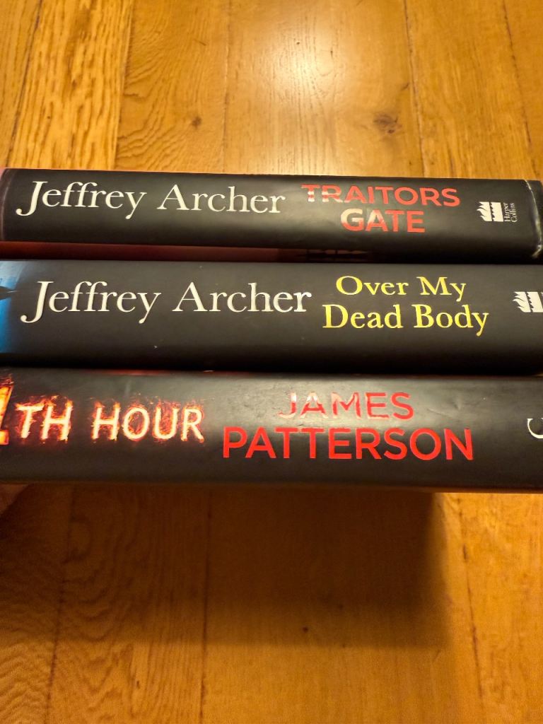 HARDBACK BOOKS - Three Large Hardback Books By James Patterson & Jeffrey Archer In Good Condition
