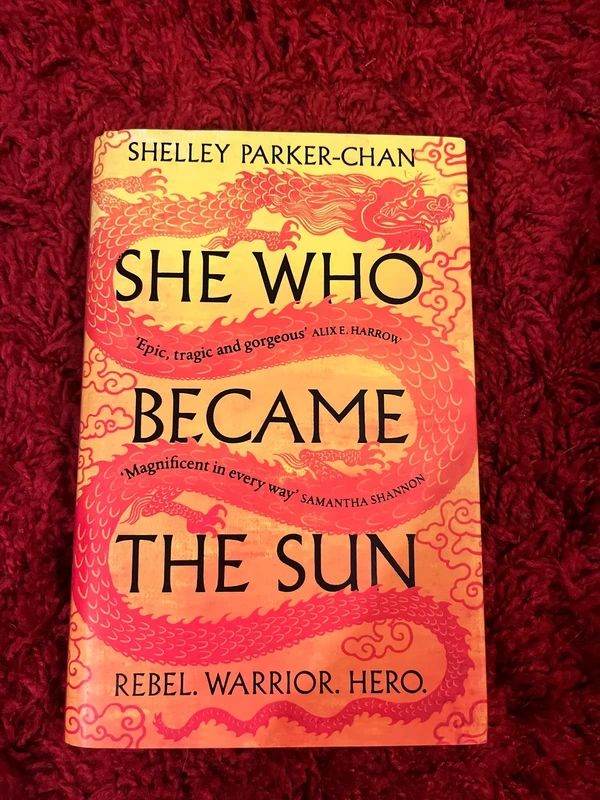 She Who Became the Sun – Shelly Parker-Chan | Hardback | Historical Fiction | Adult Fantasy Epic