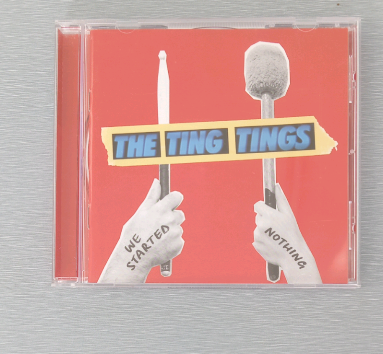 The Ting Tings: We Started Nothing.  2008 release of 10 good tracks.