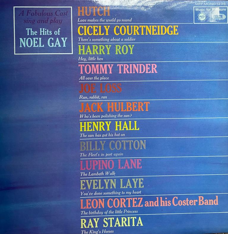 Hits of Noel Gay Vinyl LP / Stars Cicely Courtneige / Hutch / Harry Roy