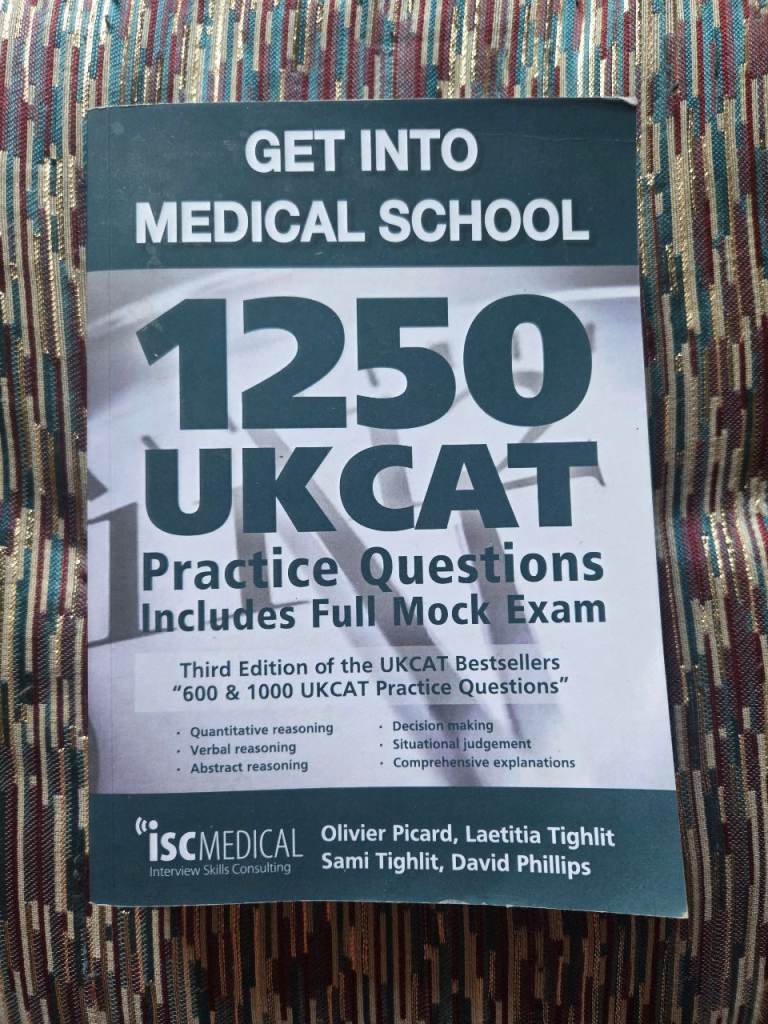 Get into Medical School 1250 UKCAT Practice Questions 