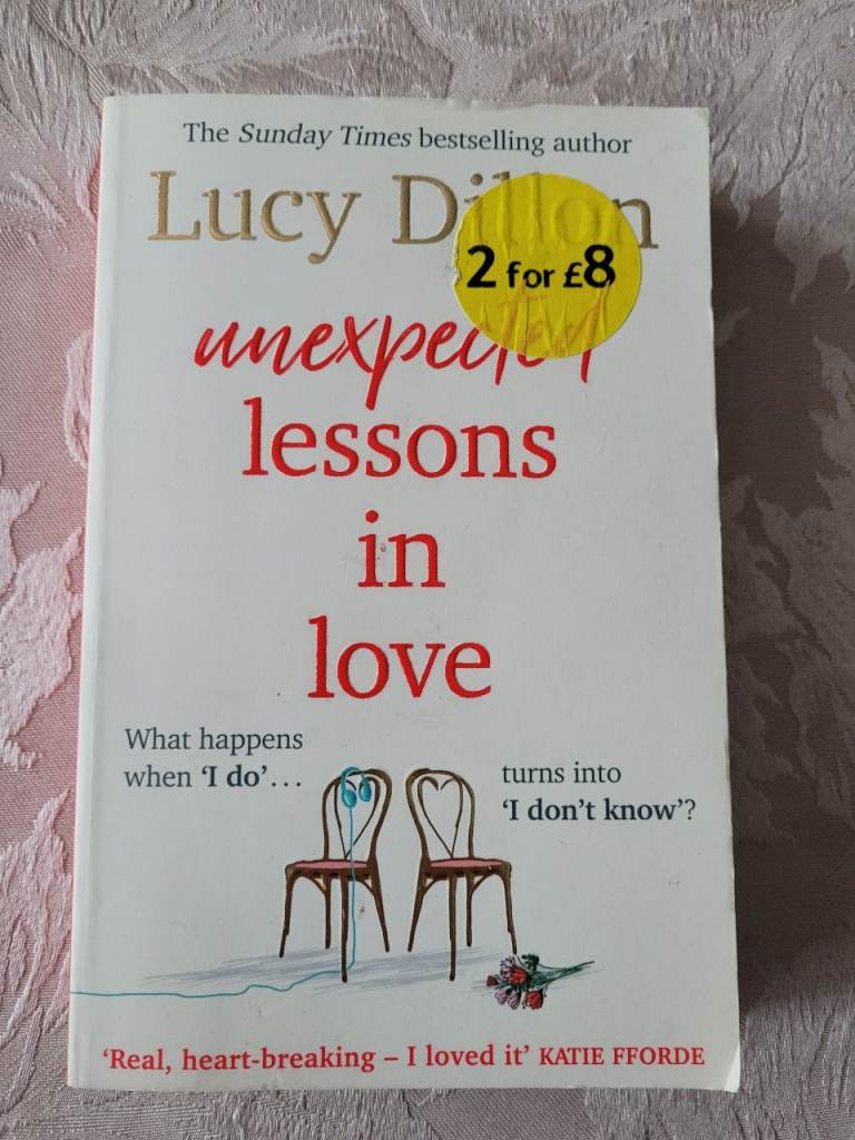 Unexpected Lessons in Love by Dillon Lucy Book, Wonderfully Romantic & Uplifting