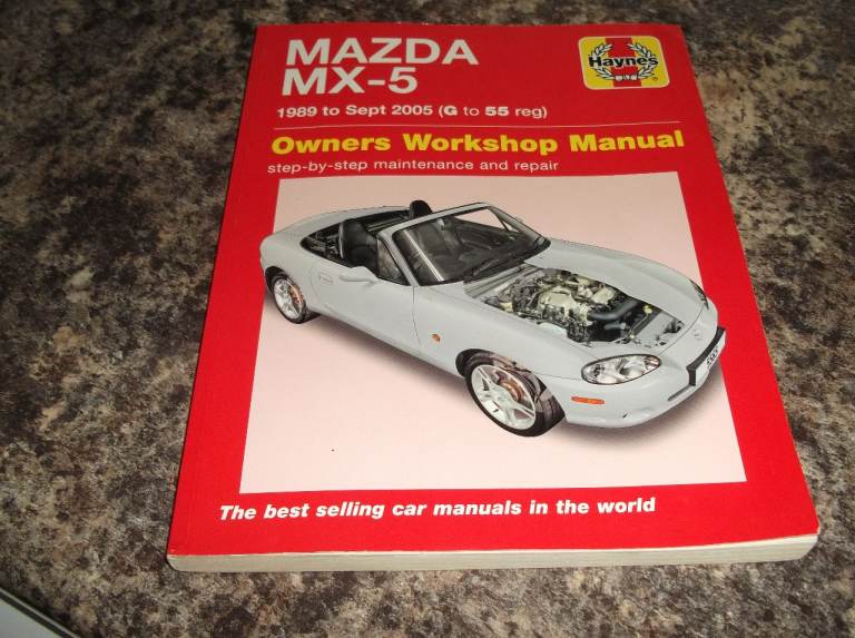 Haynes Mazda MX-5 1989 to Sept 2005 (G to 55 reg) Owners Workshop Car Manual
