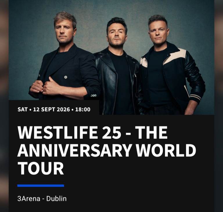Westlife 25th Anniversary World Tour Ticket - 3Arena Dublin
