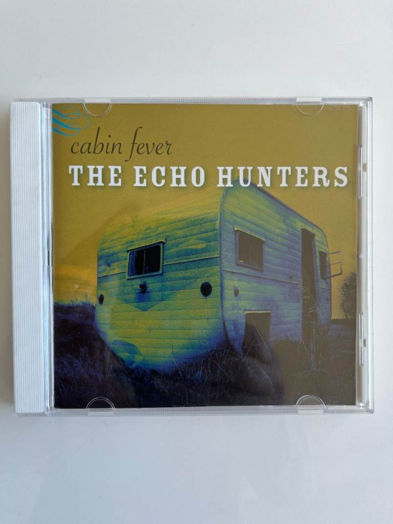 THE ECHO HUNTERS - CABIN FEVER (CANADIAN AUDIO CD, 2007)