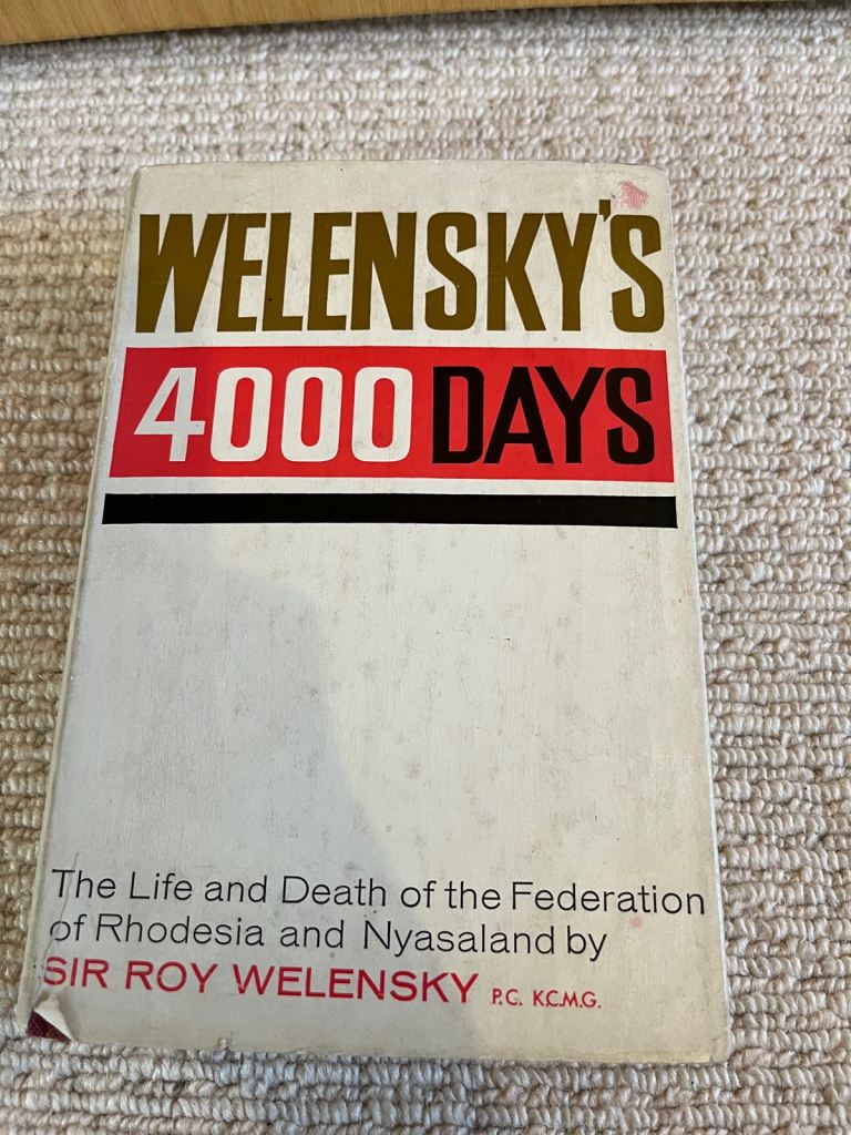 Welensky's 4000 Days, Published 1954, Signed by Author 