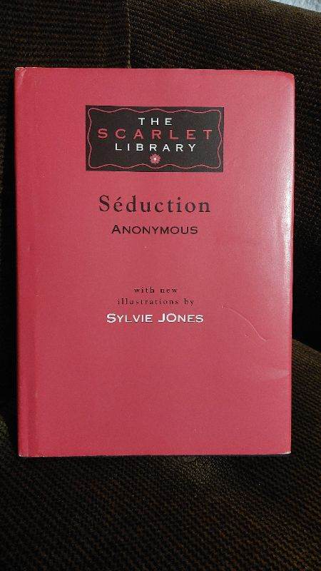 SEDUCTION (Scarlet Library / Erotic Print Society); Sylvie Jones, artist.  VGC