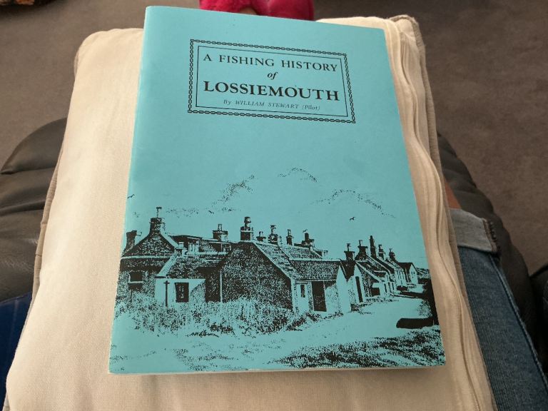A FISHING HISTORY OF LOSSIEMOUTH BOOK 32 PAGES BY WILLIAM STEWART 1980’s VGC
