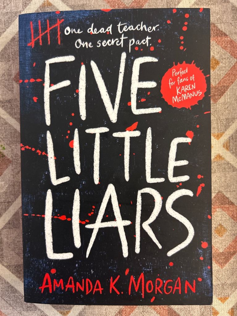 Five Little Liars by Amanda K. Morgan – Like New