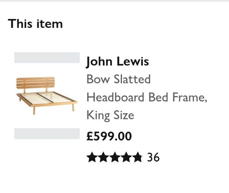 John Lewis bow  headboard bed frame kingsize