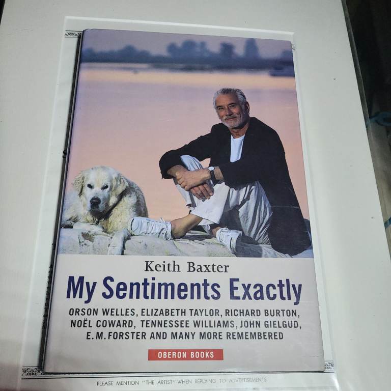 My Sentiments Exactly - Keith Baxter New Condition Hardback Book  b6