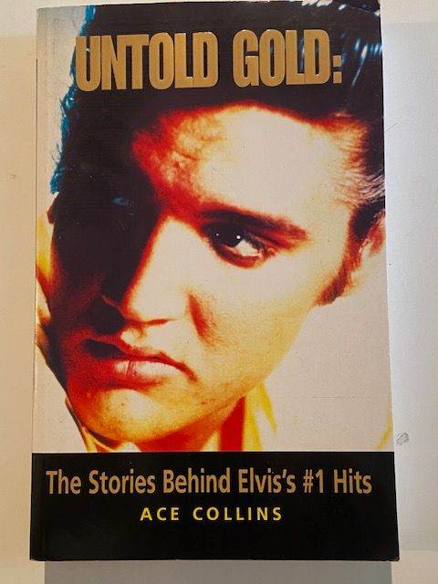 Elvis Book 'Untold Gold The Stories Behind Elvis' #1 Hits' *AS NEW*