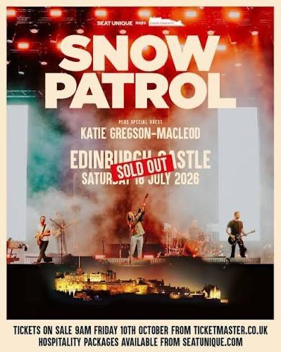 Snow Patrol SOLD OUT Tickets Edinburgh Castle  18/7/26