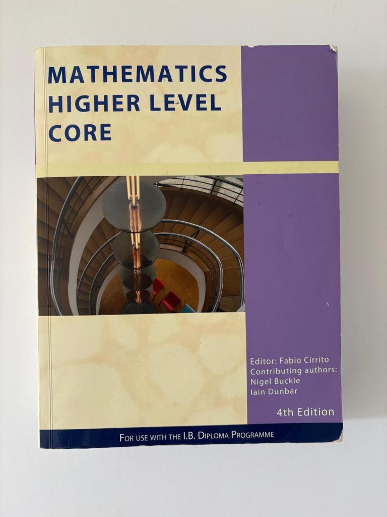 Mathematics Higher Level Core 4th Edition IB Diploma Programme Textbook