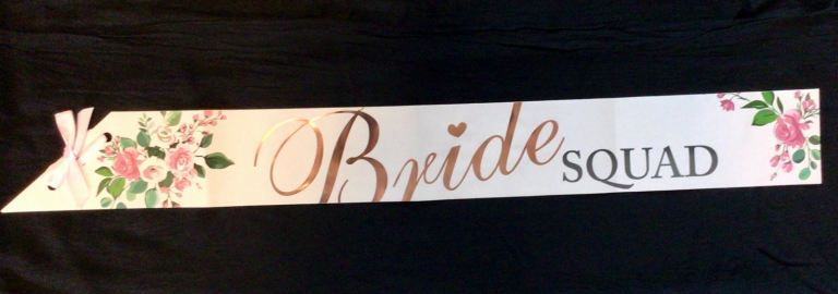 NEW Bride Squad Bridesmaid and Hen Party Essential Sash (£2 each, 20 available)