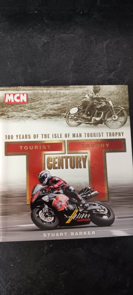 TT Century: One Hundred Years of the Tourist Trophy by Sturat Barker. Bar