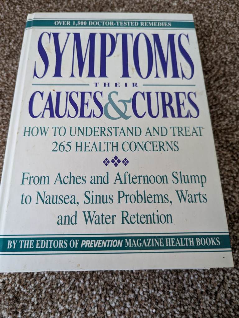 Symptoms Their causes and cures book 