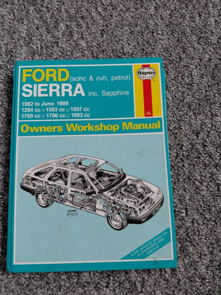 Haynes Ford Sierra Owners Workshop Manual – 1982-1989 Petrol Models