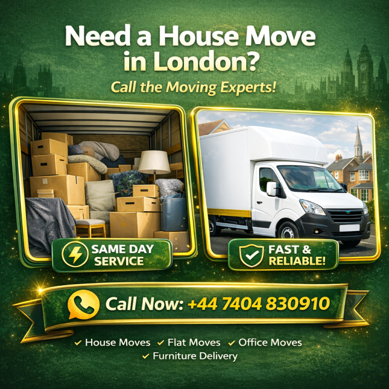  House Move London | Large Luton Van | Fast & Reliable Service | Call Now
