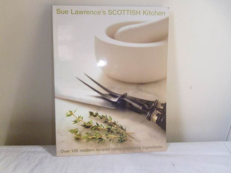 COOK BOOK - SUE LAWRENCE'S SCOTTISH KITCHEN