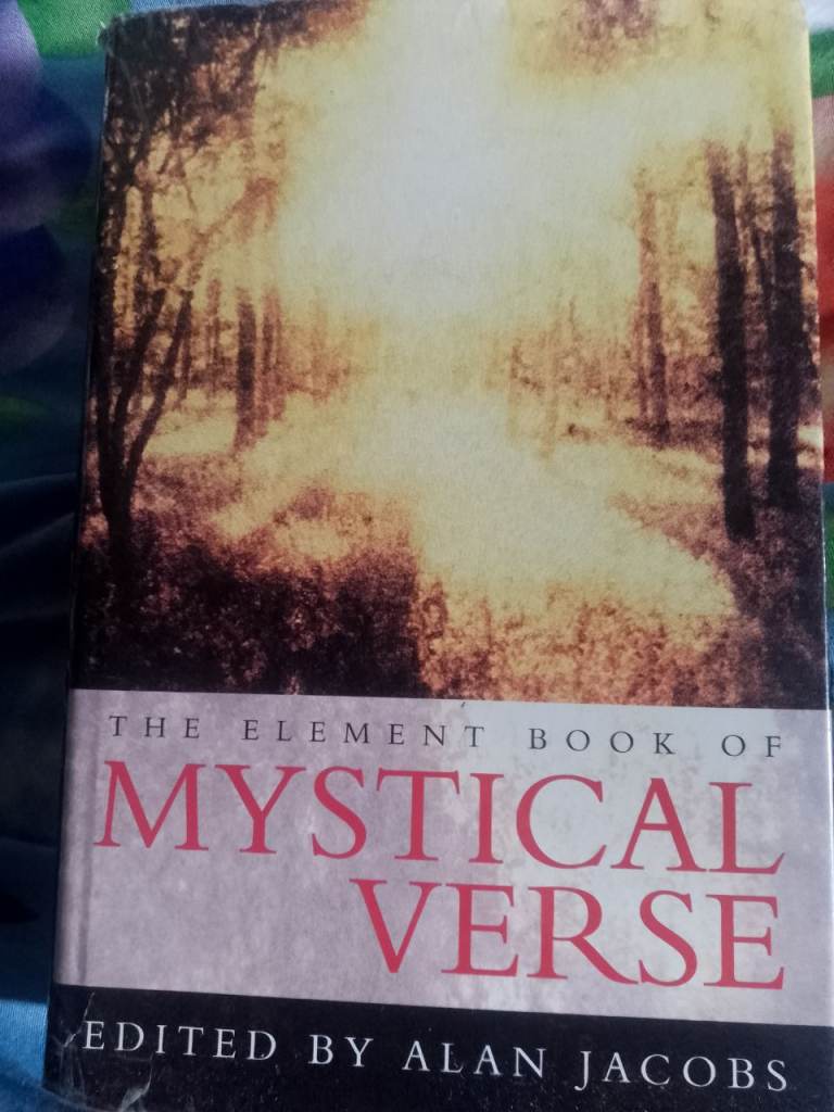 Eclectic, Syncretic giant book of Mystical Verse has something for everyone of every faith.