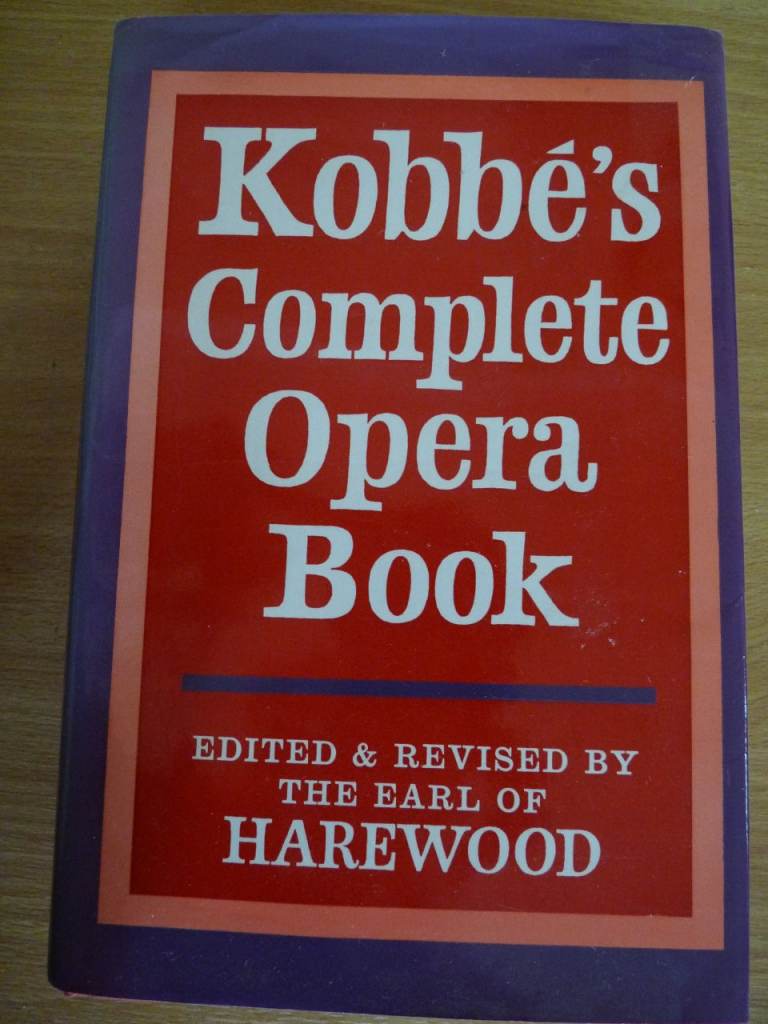 Kobbe's Complete Opera Book