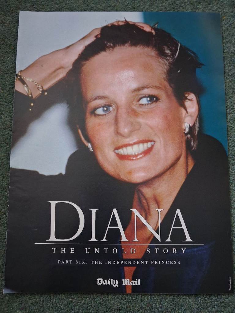Daily Mail Magazine Diana - The Untold Story - The Independent Princess Part 6