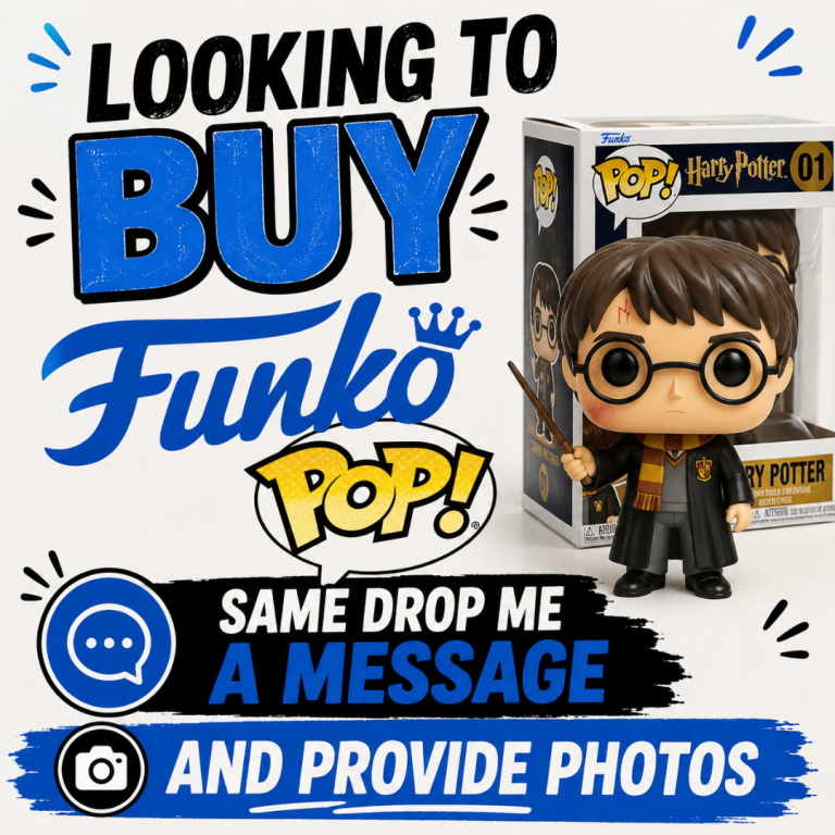Funkos To buy Dm and I’ll have a look 