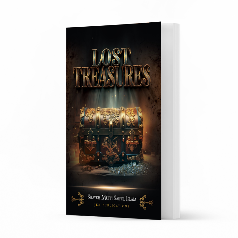 Lost Treasures by Shaykh Mufti Saiful Islam – Paperback