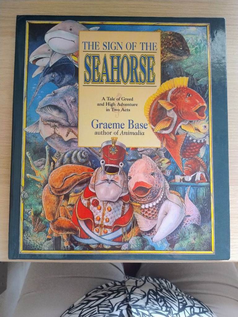 The Sign Of The Seahorse Book by Graeme Base 