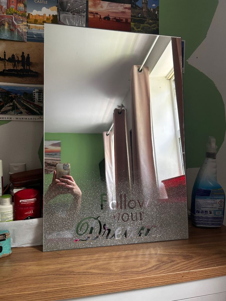 Follow your dreams mirror 