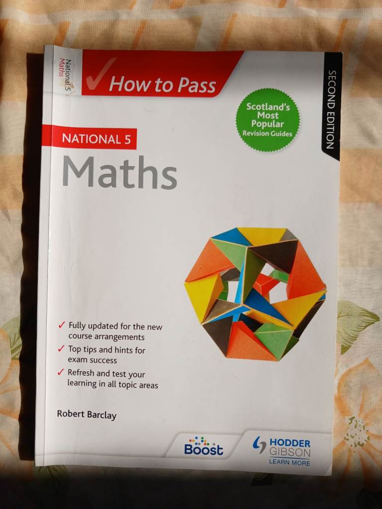 National 5 Maths 'How to Pass' Revision Guide - Second Edition school book