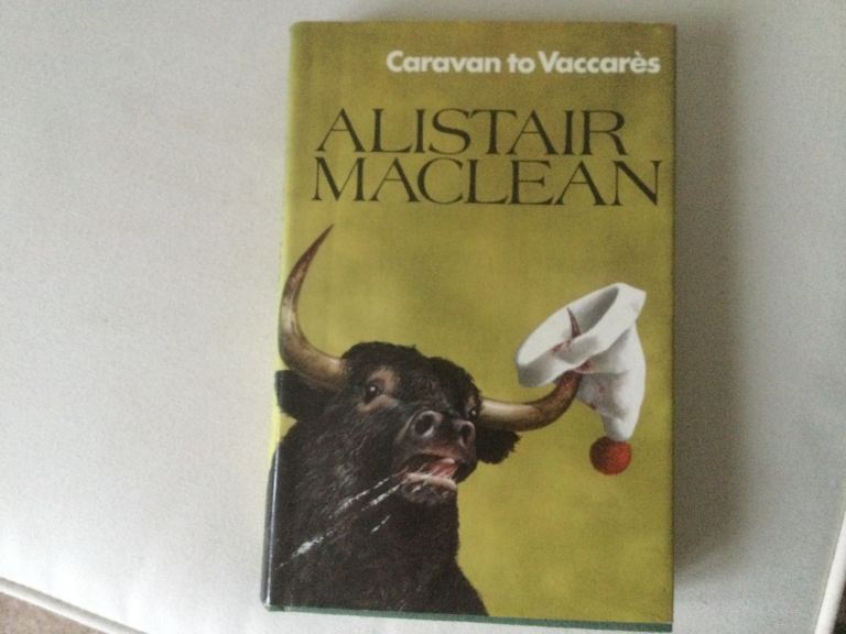 Book. Alistair Maclean Caravan to Vacarres. 1st edition 1970