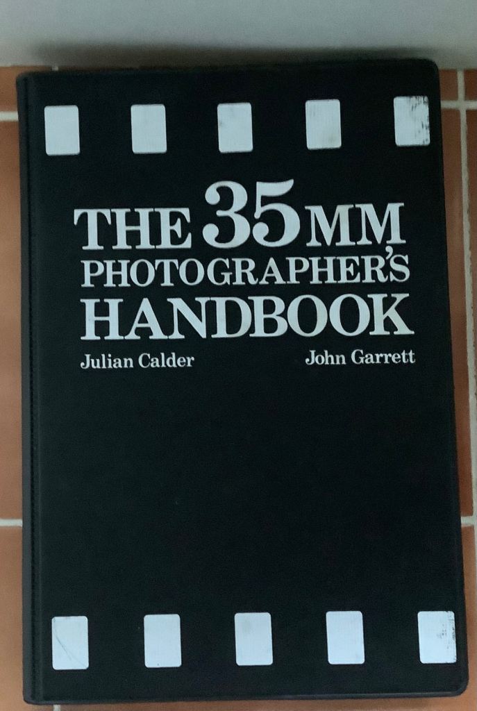 The 35MM Photographers’ Handbook with Wipe Clean Dust Jacket - Never Used