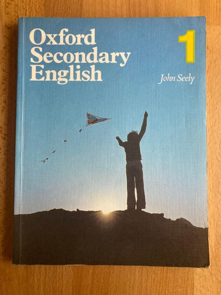 Oxford Secondary English Book 1 by John Seely