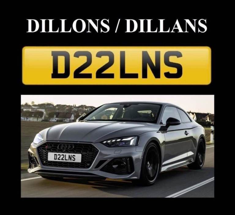 DILLONS / DHILLONS / DILLANS / DHILLANS CHERISHED PRIVATE NUMBER PLATE REG