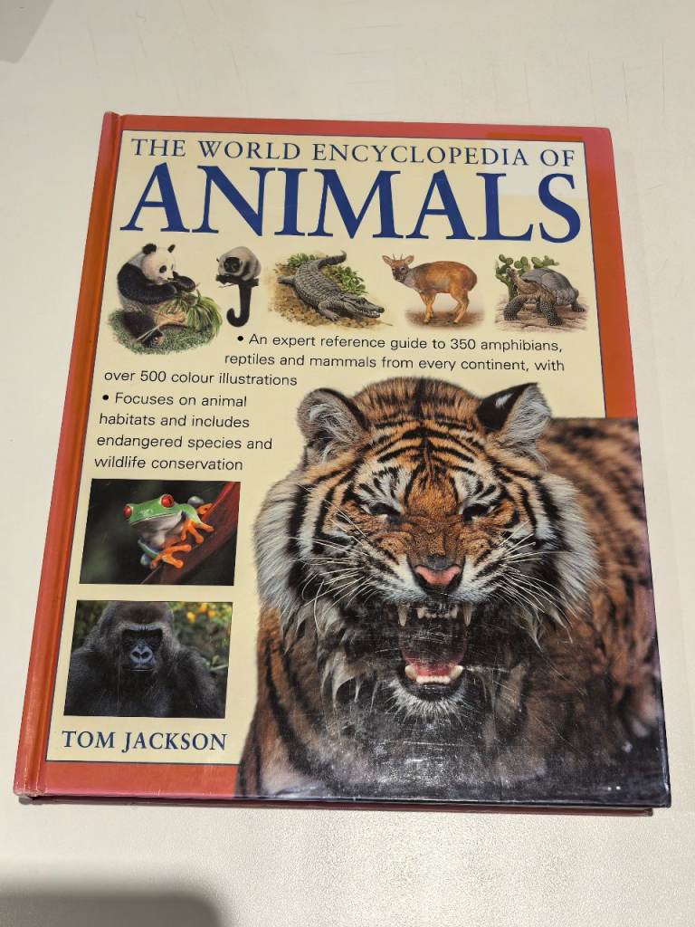 The World Encyclopedia of Animals by Tom Jackson – Large Hardback Reference