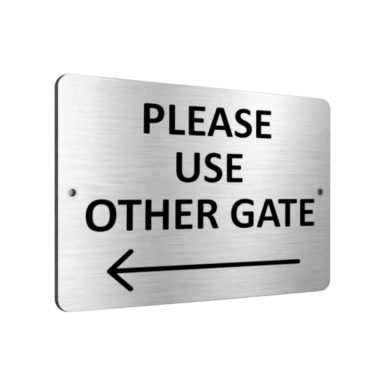 B002 Please Use Other Gate Arrow Direction Left Aluminium Composite Sign Plaque