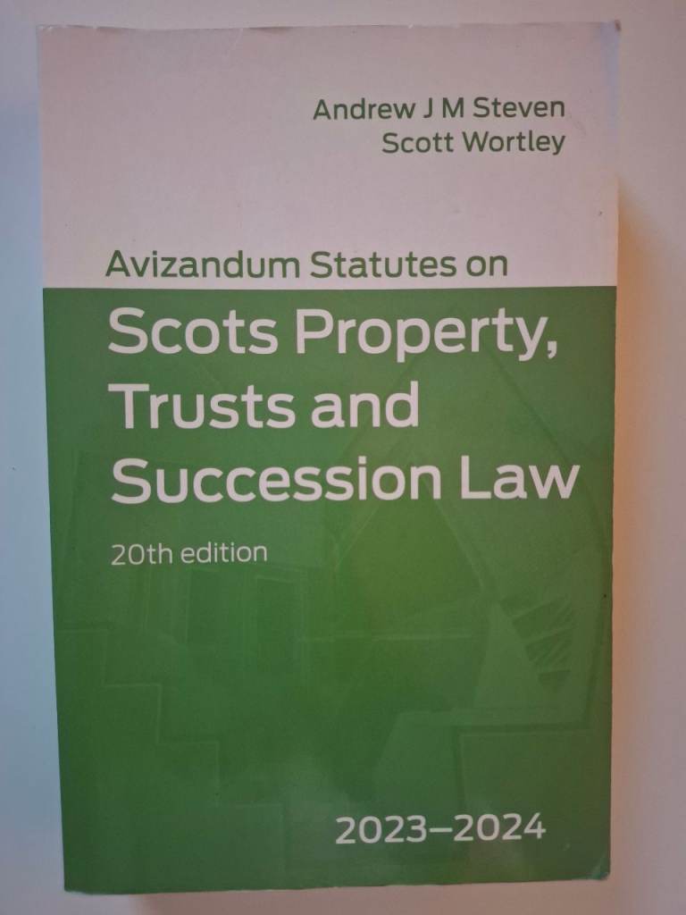 Avizandum Statutes on Scots Property, Trusts and Succession Law by Andrew J.M Steven & Scott Wortley