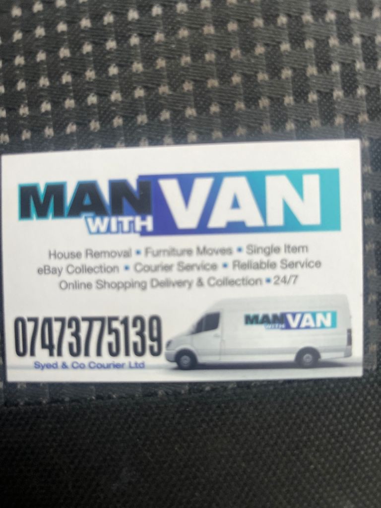 man with van delivery service van hire van rental. 07—473775139 