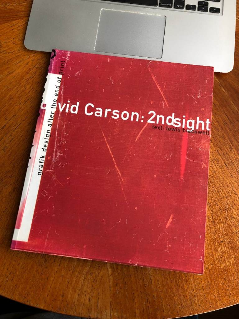 David Carson: 2ndsight Graphic Design Classic Book