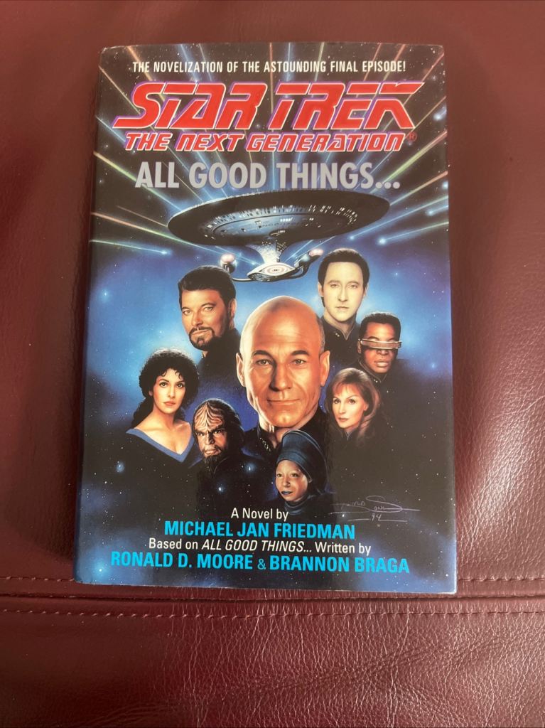 Star Trek The Next Generation: All Good Things... Paperback Novel