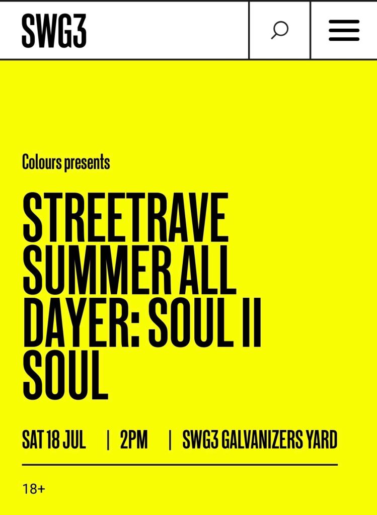 STREETRAVE SUMMER ALL DAYER: SOUL II SOUL @ SWG3 Glasgow Ticket