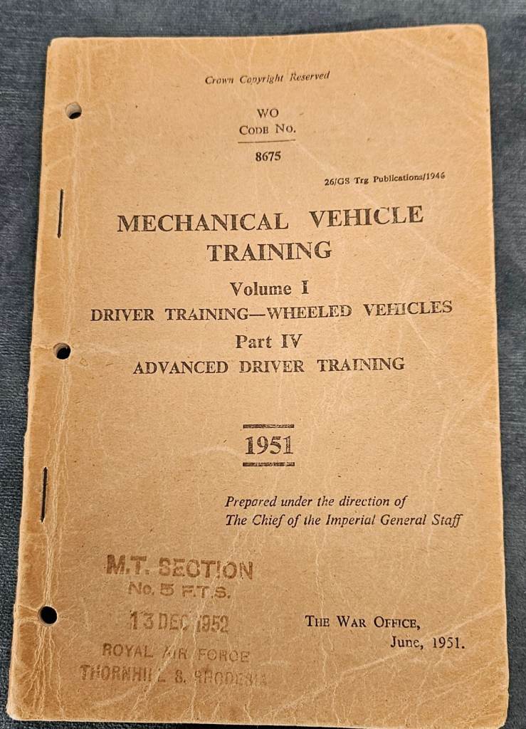 Mechanical Vehicle Training : Volume 1 Part IV - 1951 -  War Office Code No.8675
