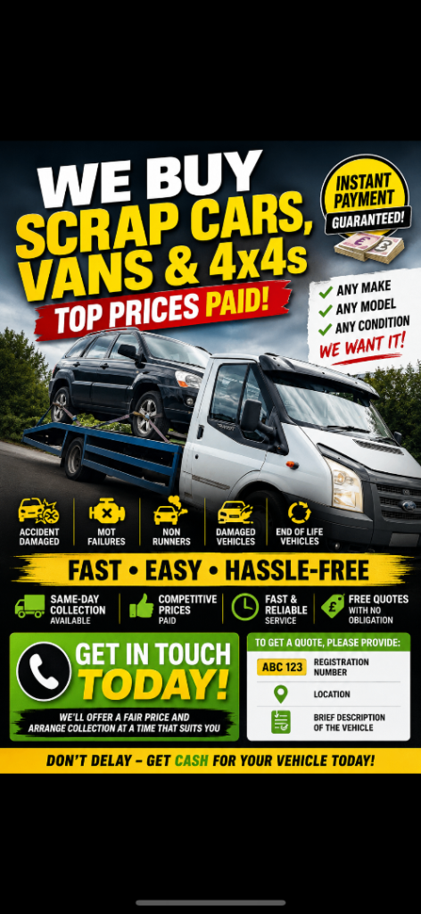 SCRAP CARS VANS 4x4S WANTED SAME DAY COLLECTIONS