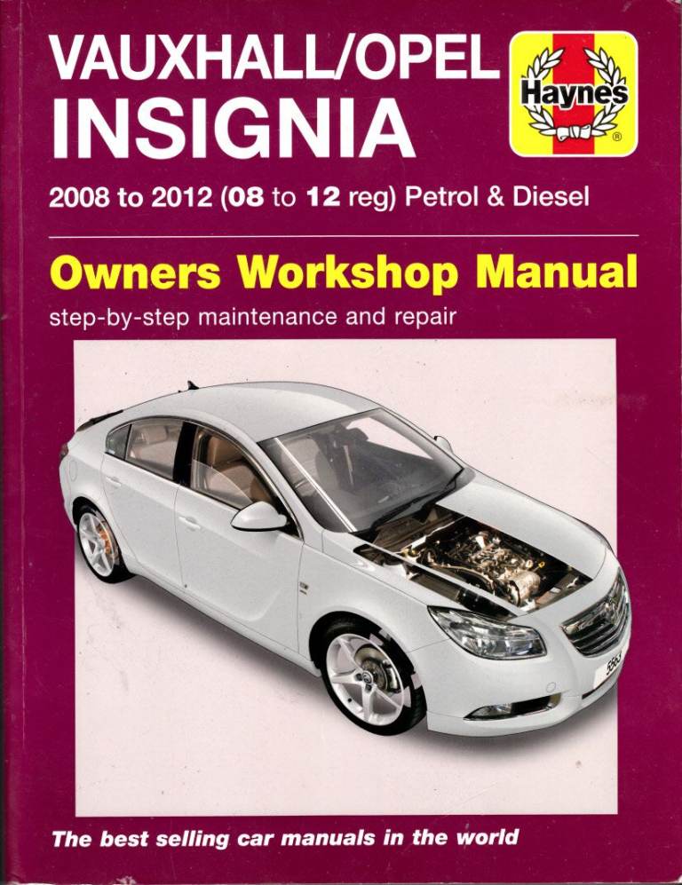 HAYNES VAUXHALL/OPEL INSIGNIA WORKSHOP MANUAL 2008 - 2012 PETROL AND DIESEL