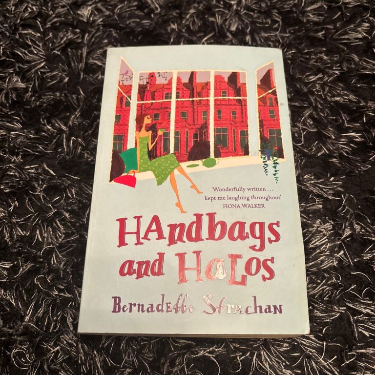 Handbags and Halos by Bernadette Strachan (Paperback, 2005)
