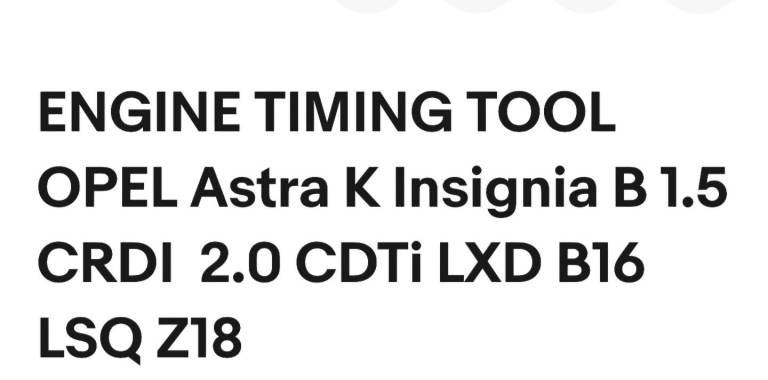 ENGINE TIMING TOOL OPEL ASTRA INSIGNIA