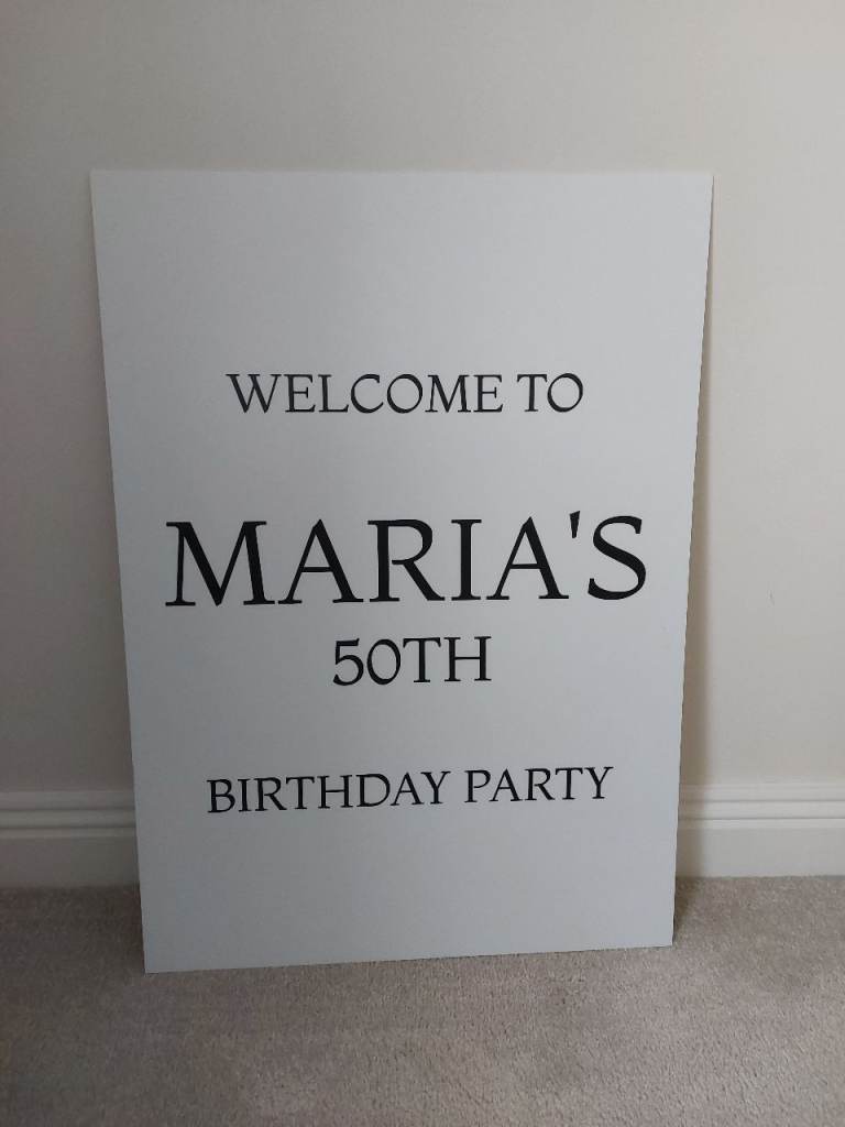 50th Birthday party/Event Sign for 'Maria' **FREE**