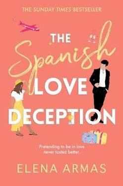 The Spanish Love Deception by Elena Armas